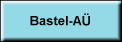 Bastel-A